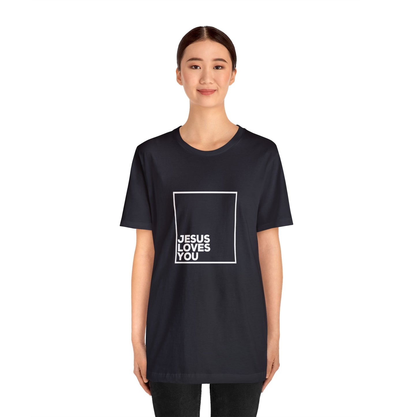 Jesus Loves You T-Shirt