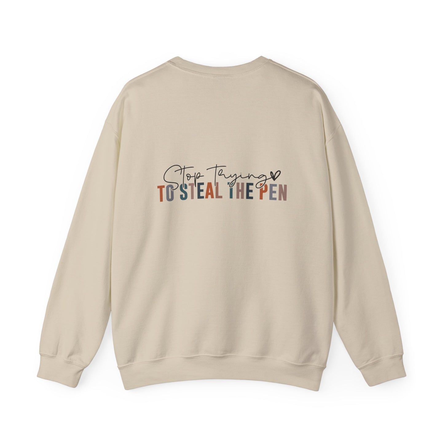 God Is Still Writing Your Story  Crewneck Sweatshirt