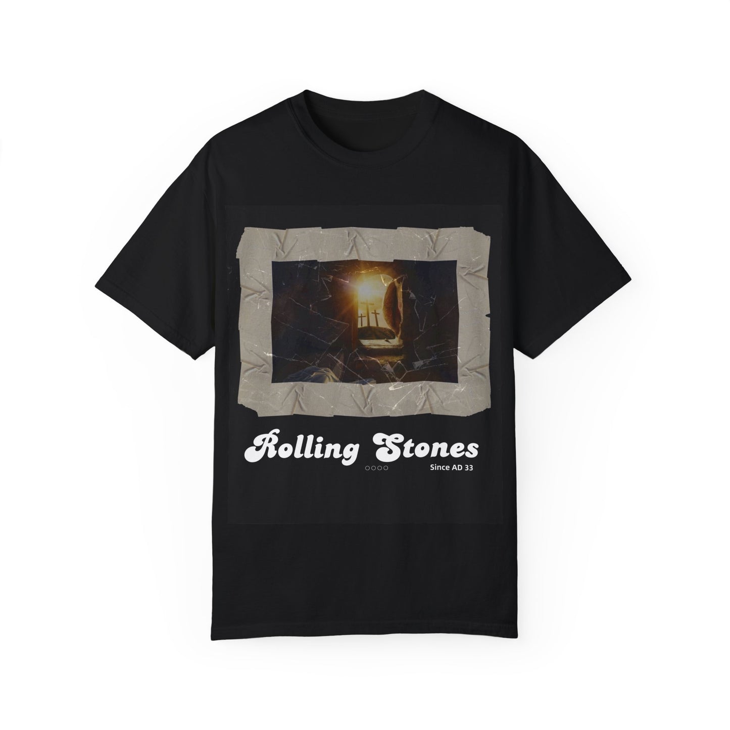 Christian Tshirt - Unisex Jesus has been Rolling Stones since 33AD