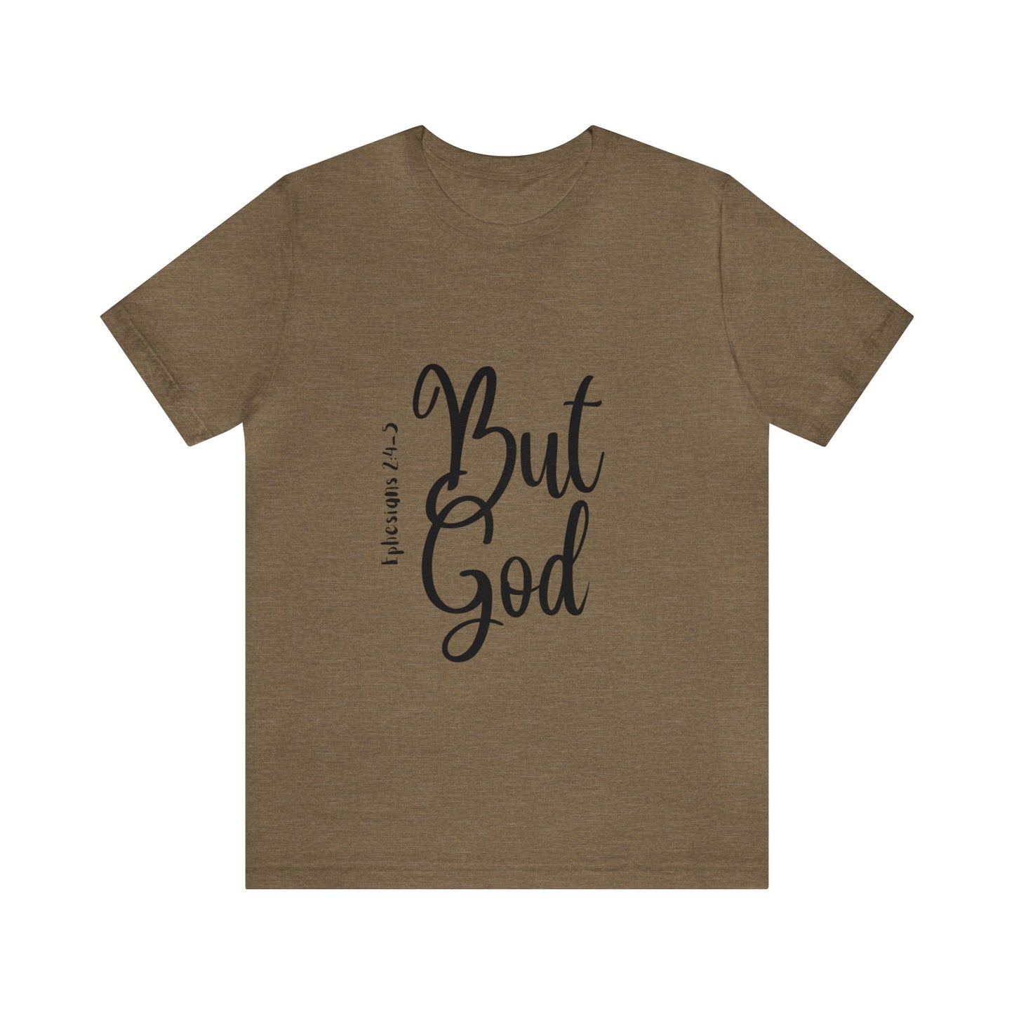 But God Short Sleeve Tee