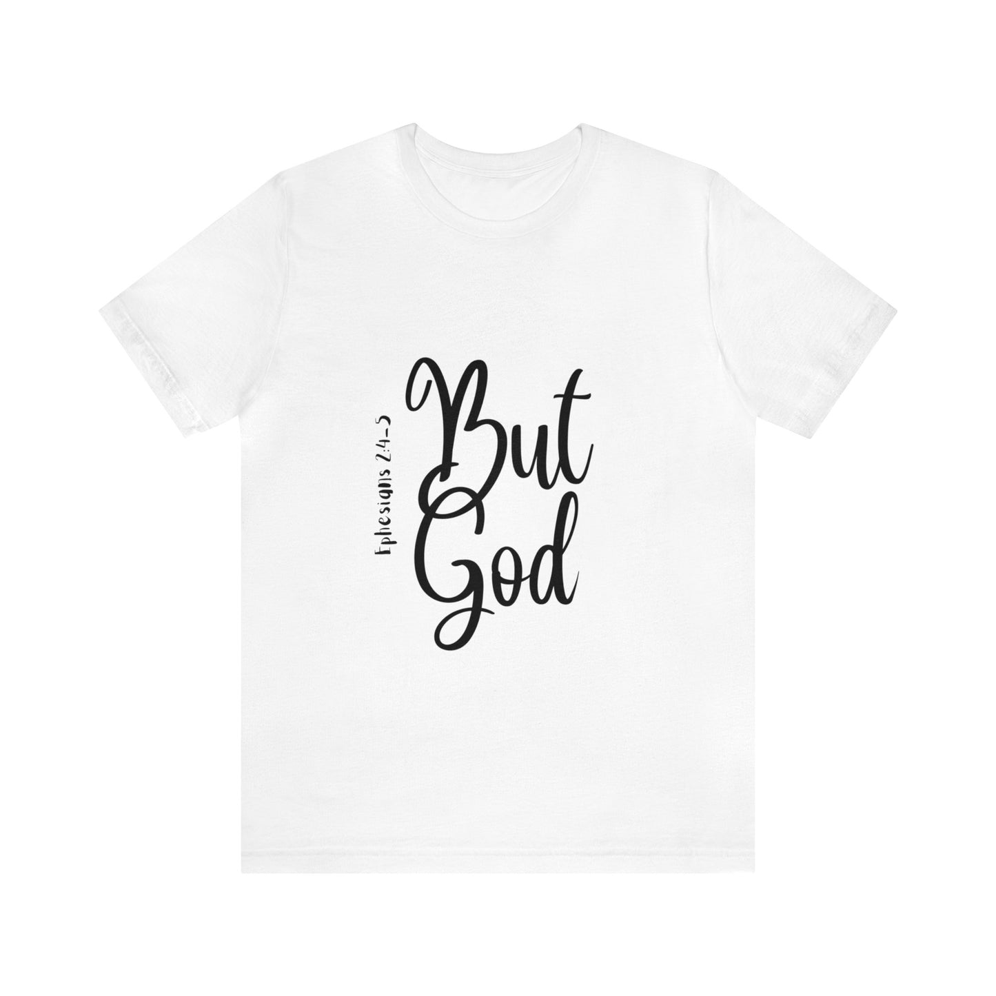 But God Short Sleeve Tee
