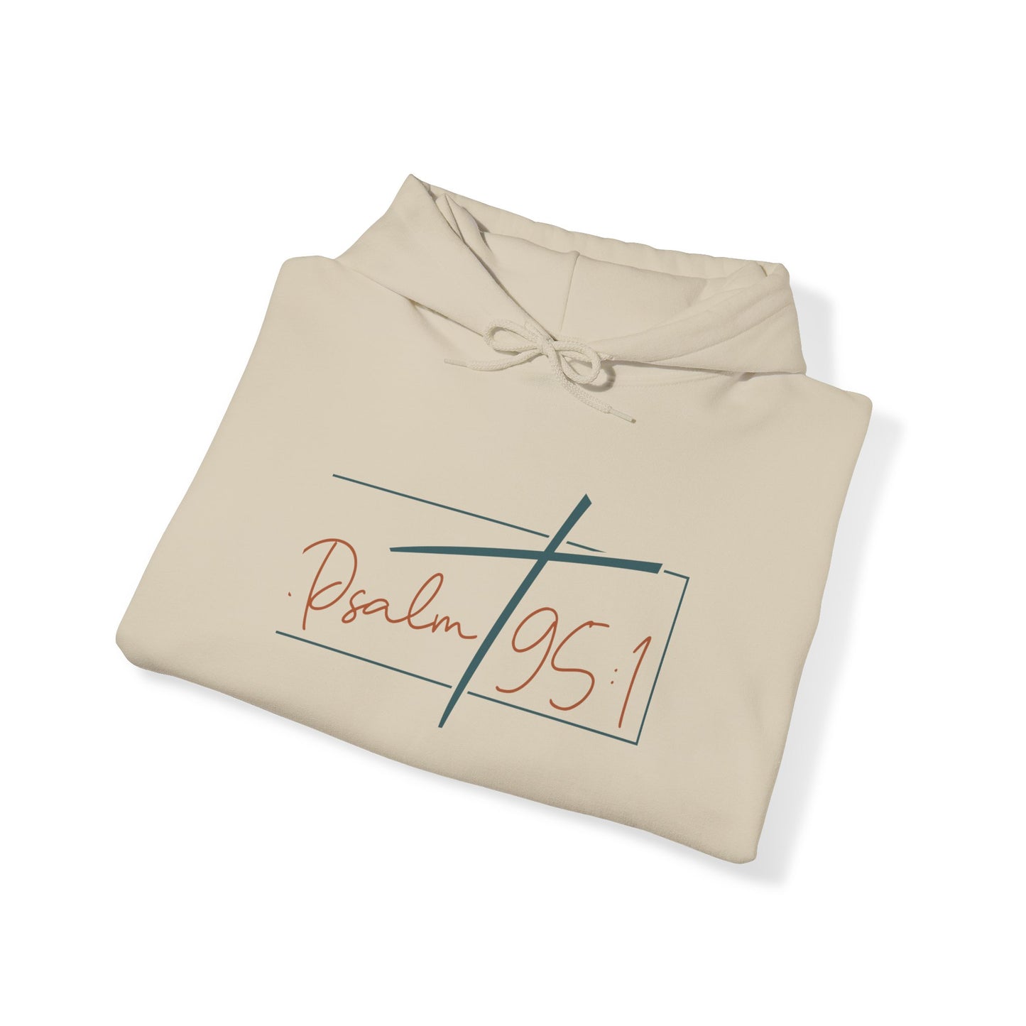 Psalms 95:1 Hooded Sweatshirt
