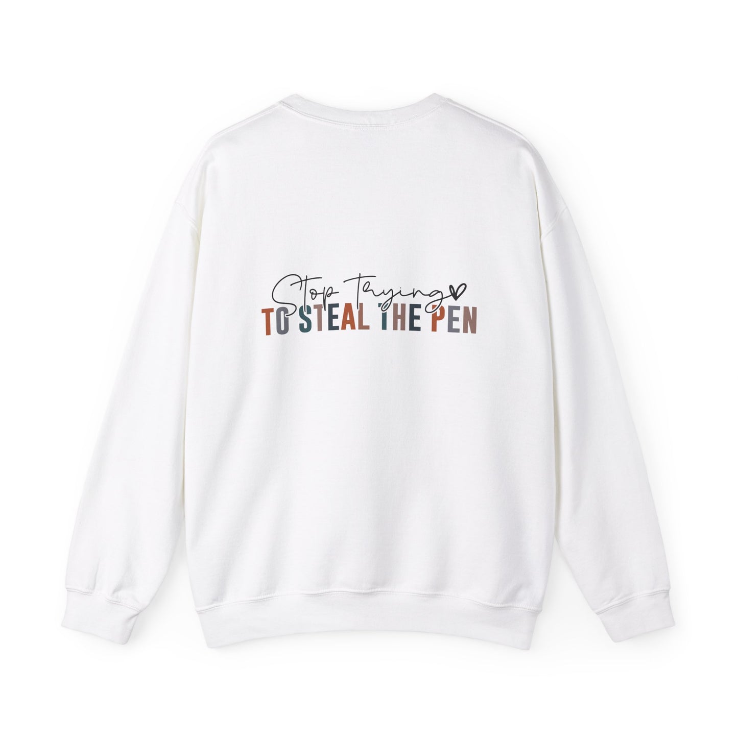 God Is Still Writing Your Story  Crewneck Sweatshirt