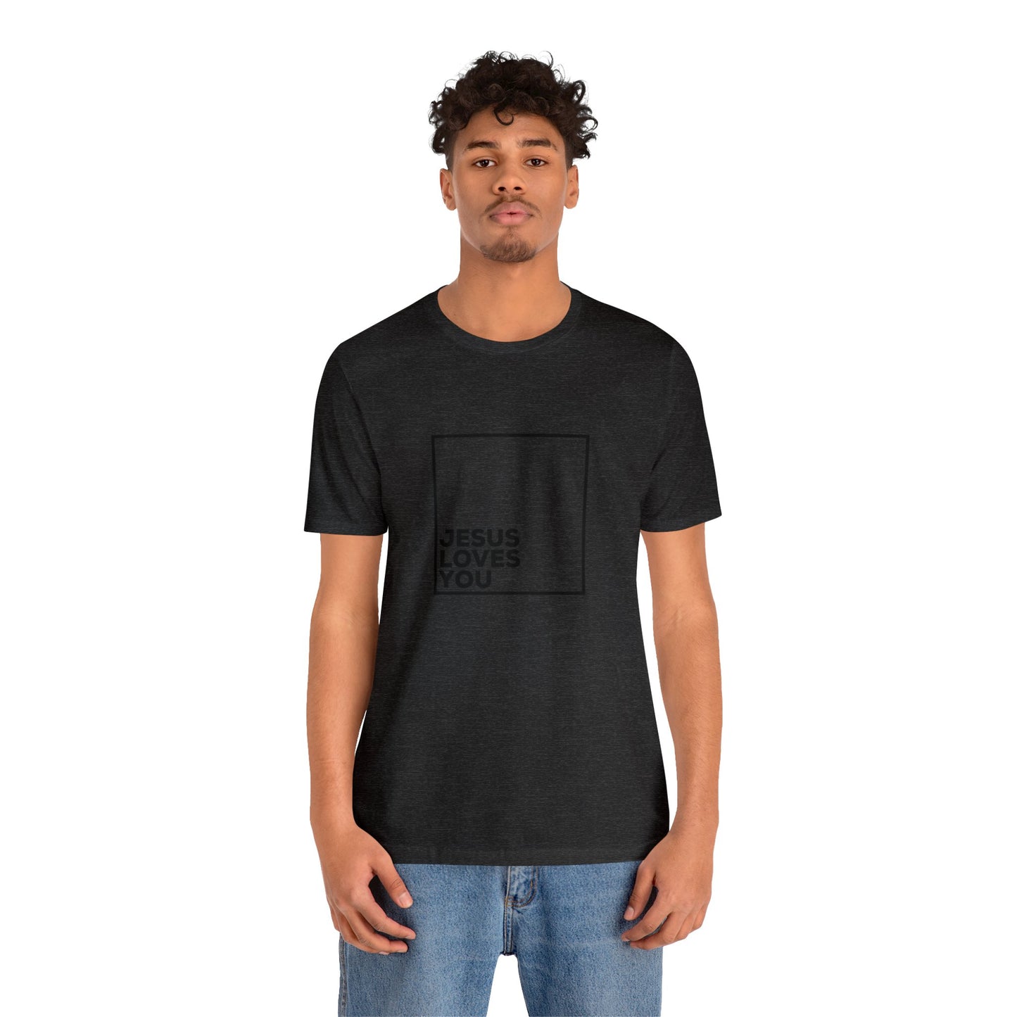 Jesus Loves You T-Shirt