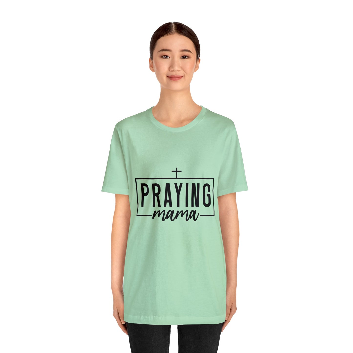 Praying Momma Short Sleeve Tee
