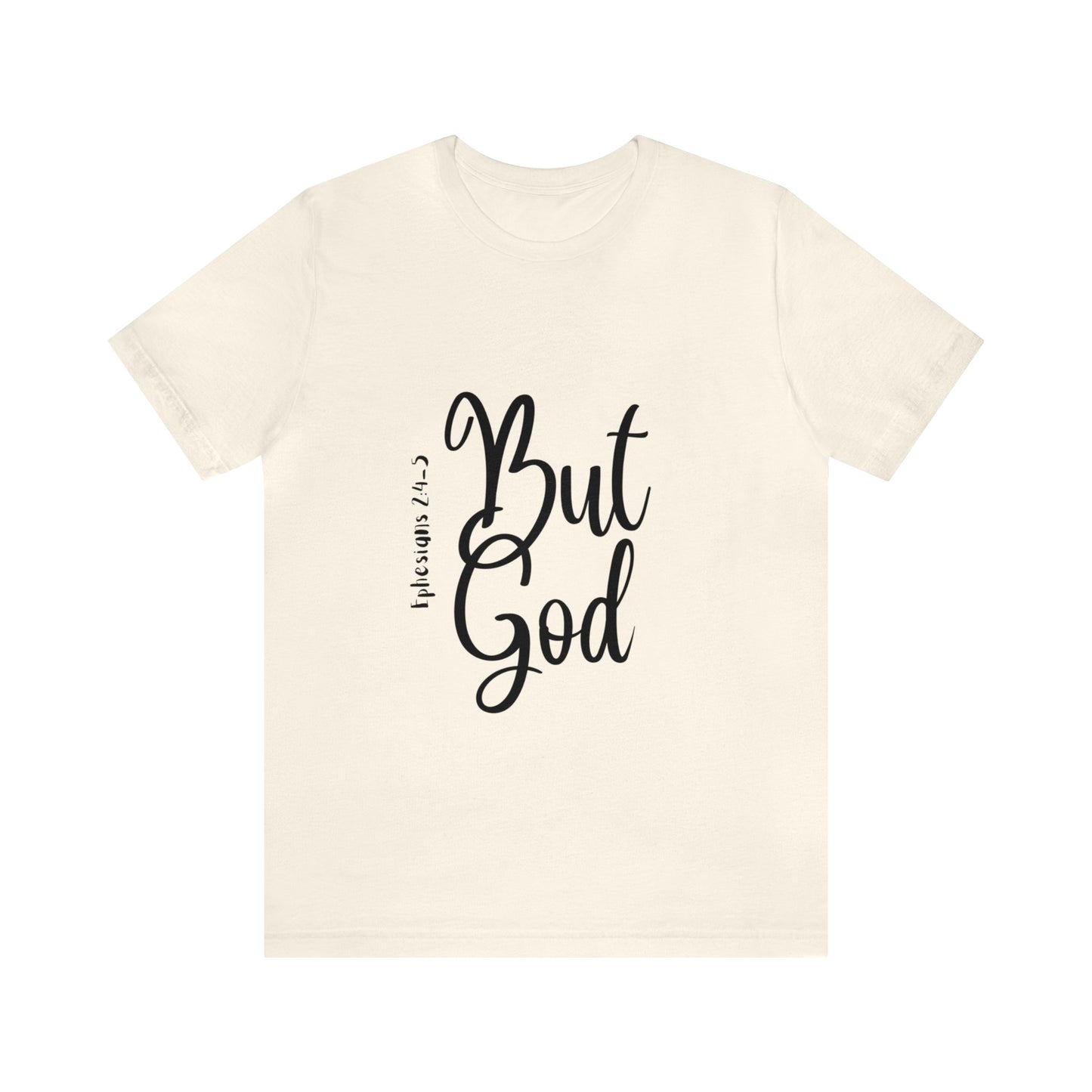 But God Short Sleeve Tee