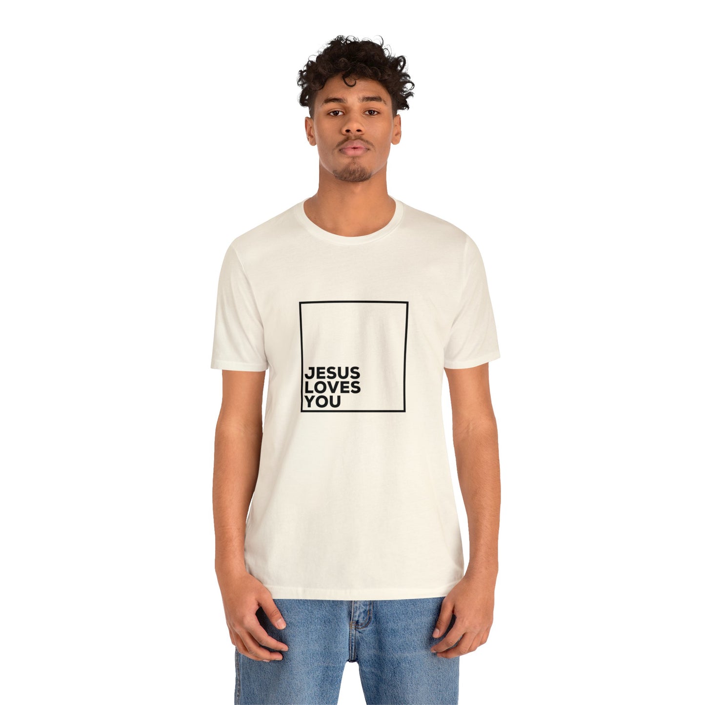 Jesus Loves You T-Shirt