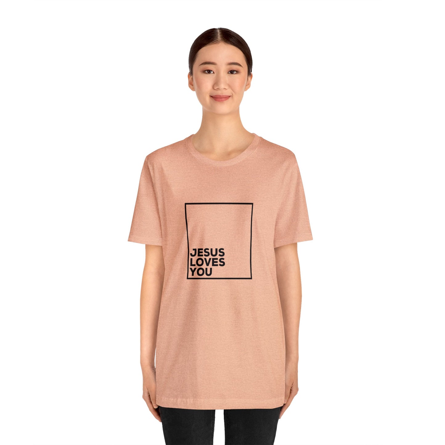 Jesus Loves You T-Shirt