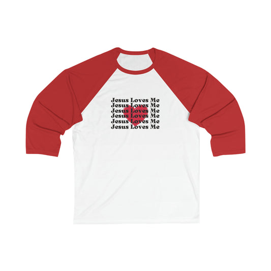 Jesus Loves Me 3\4 Sleeve Baseball Tee