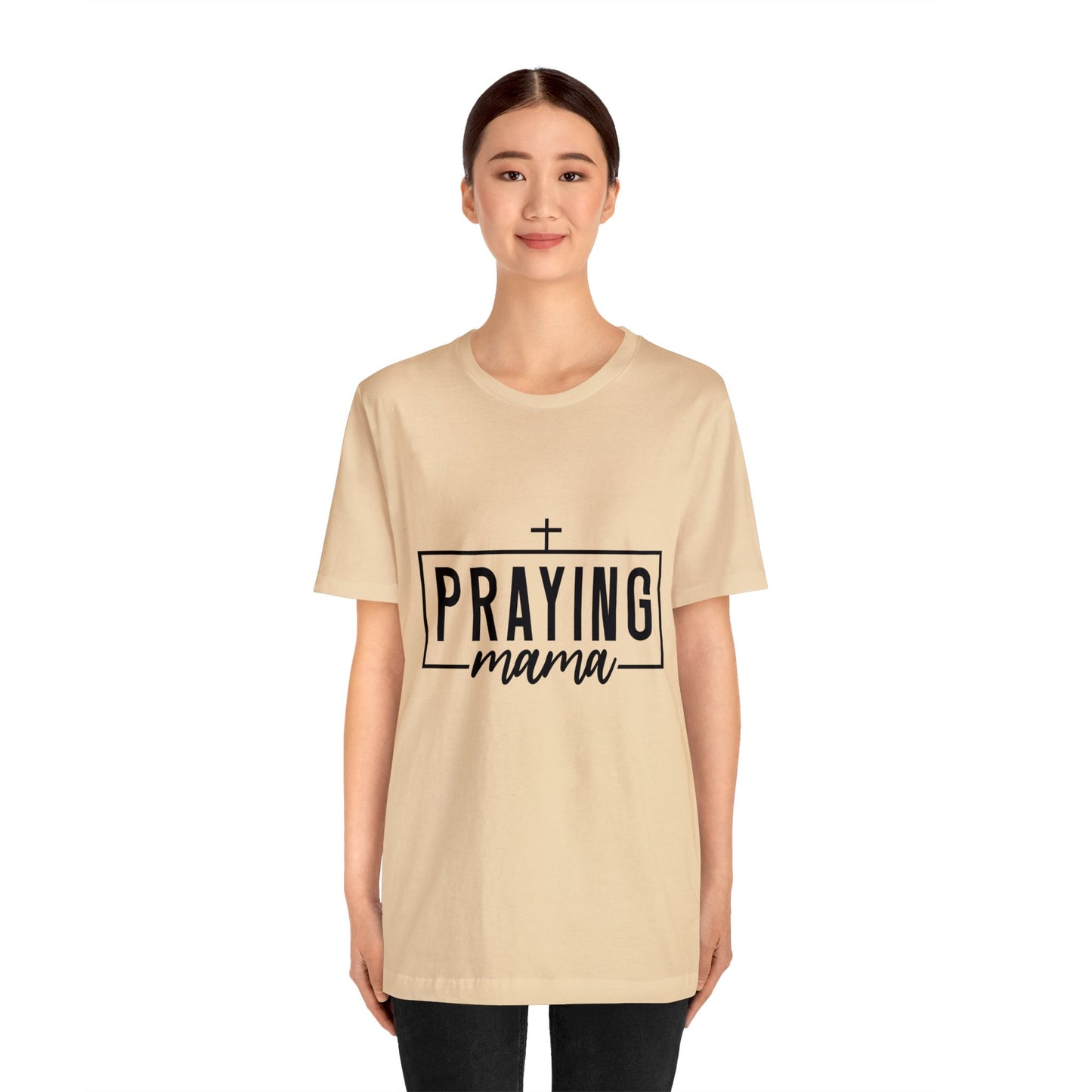 Praying Momma Short Sleeve Tee