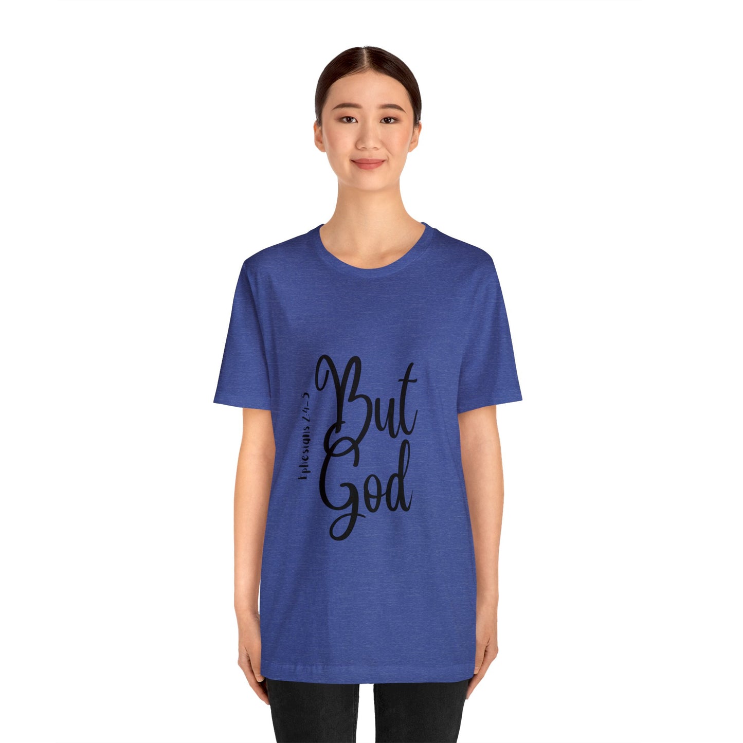 But God Short Sleeve Tee