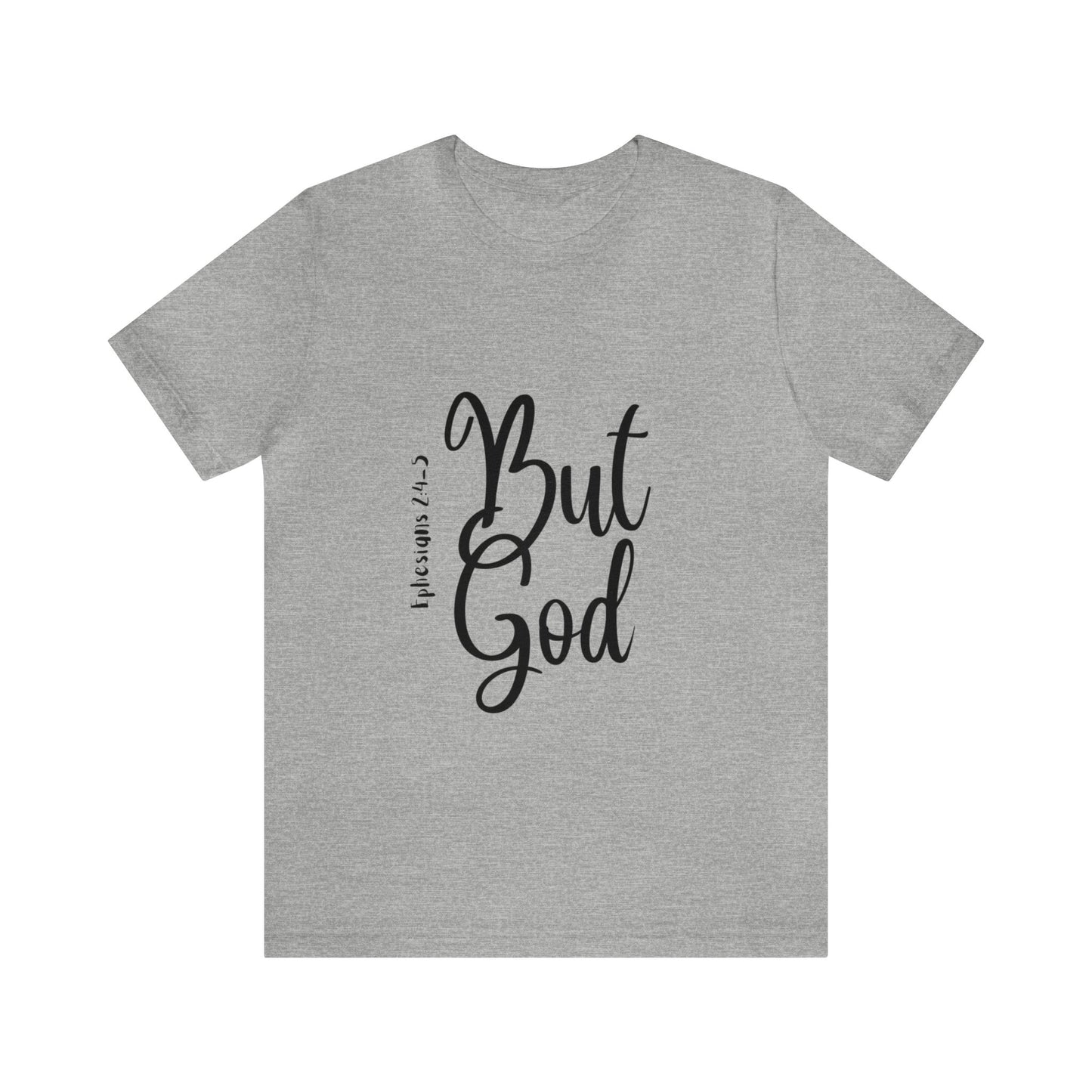 But God Short Sleeve Tee