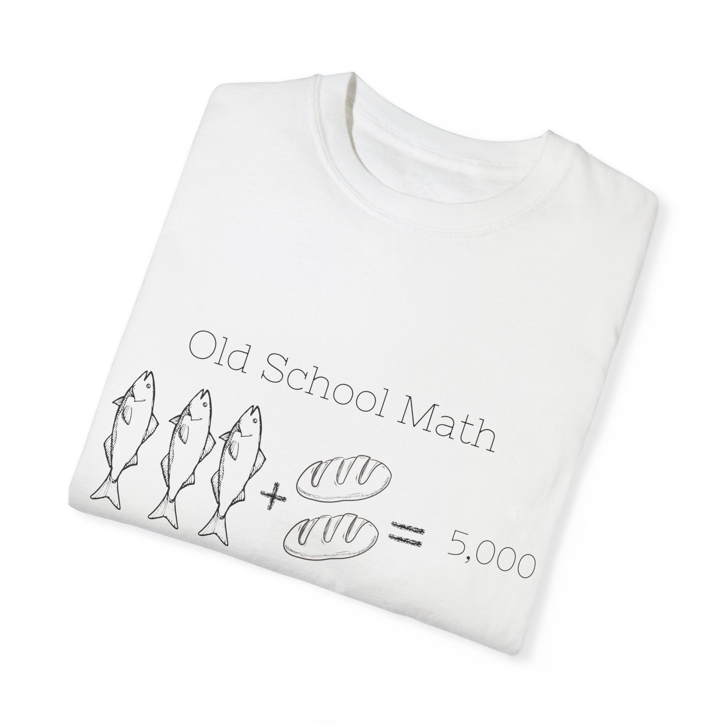 Religious T-Shirt with 3 Fish and 2 Loaves Feeding 5000