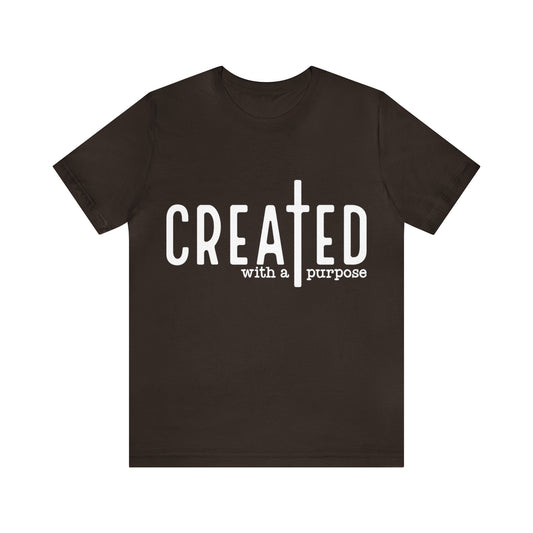 Unisex Created With A Purpose Short Sleeve Tee