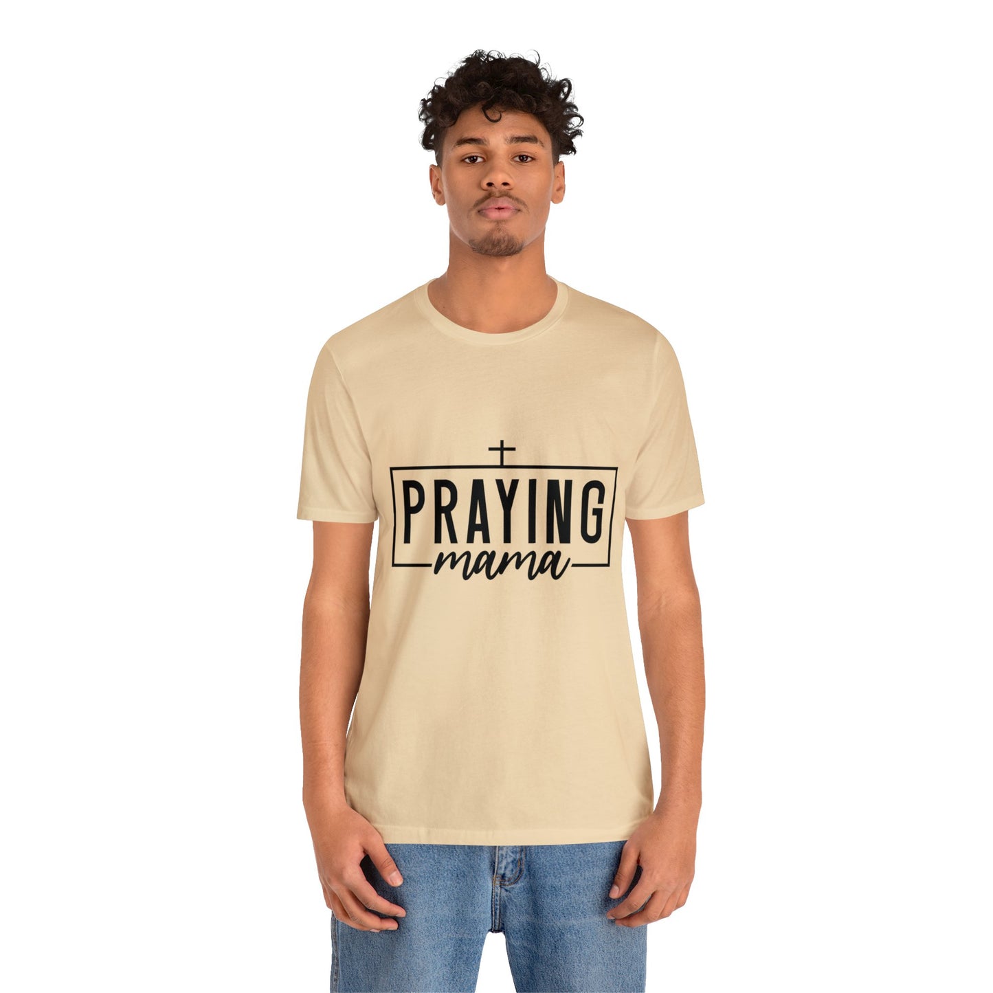 Praying Momma Short Sleeve Tee