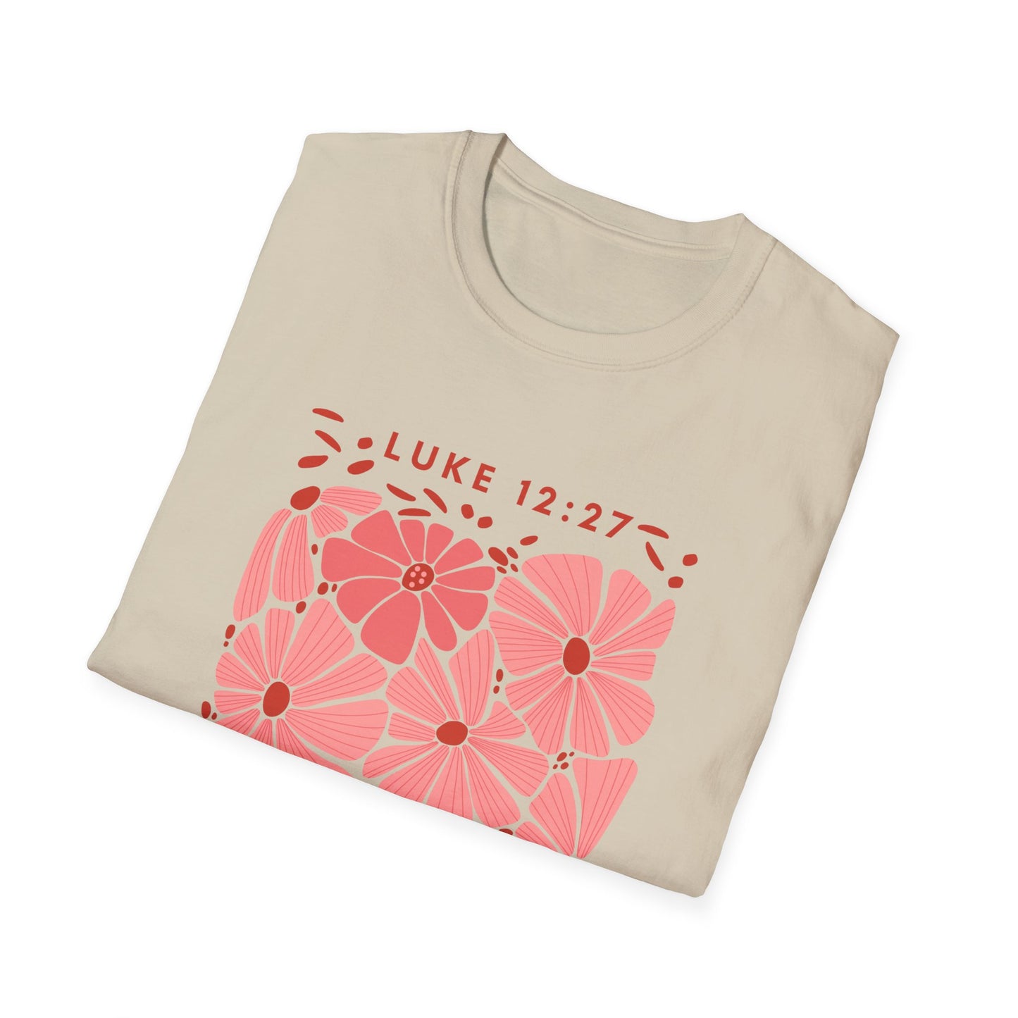 Wildflowers Unisex Softstyle T-Shirt with Luke 12:27 Quote